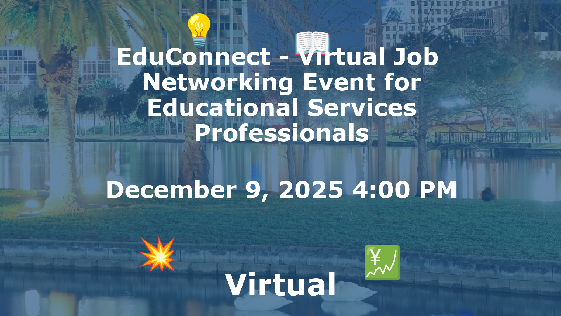 EduConnect - Virtual Job  Networking Event for Educational Services Professionals event image